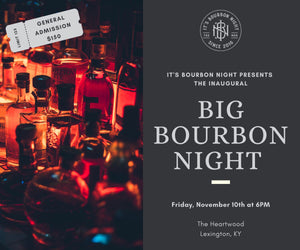 The BIG Bourbon Night - General Admission Ticket