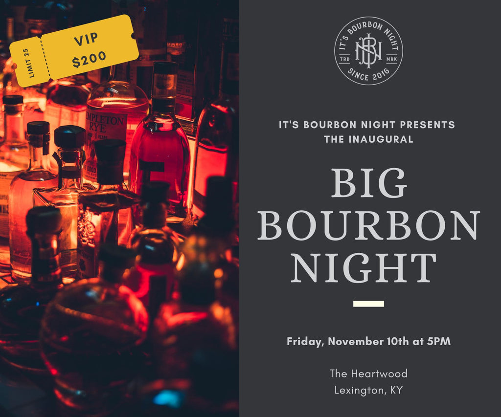 The BIG Bourbon Night - VIP Ticket