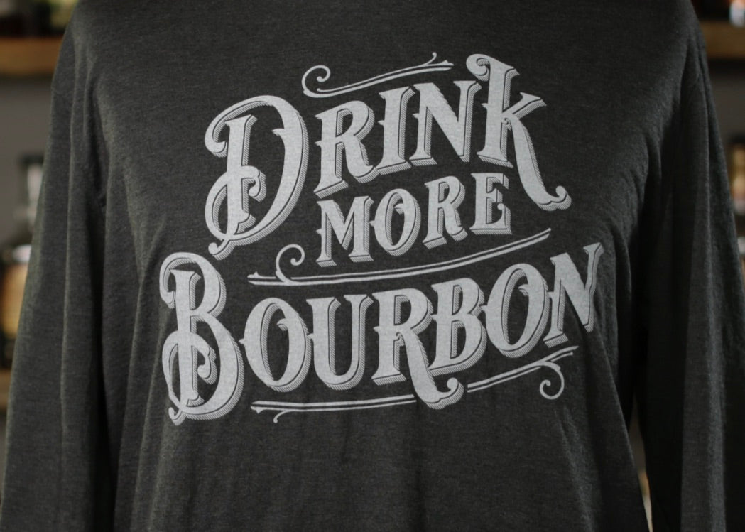 Drink More Bourbon Long Sleeve T-shirt